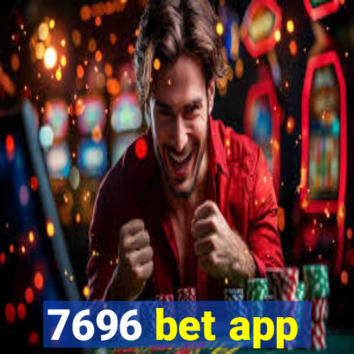 7696 bet app